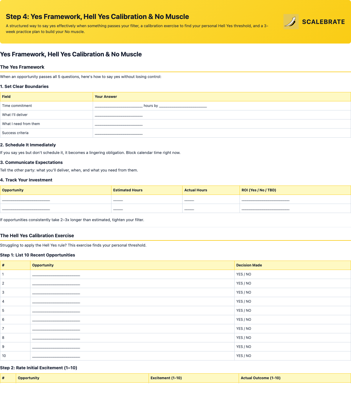 Preview of the Yes Framework and Hell Yes Calibration Exercise